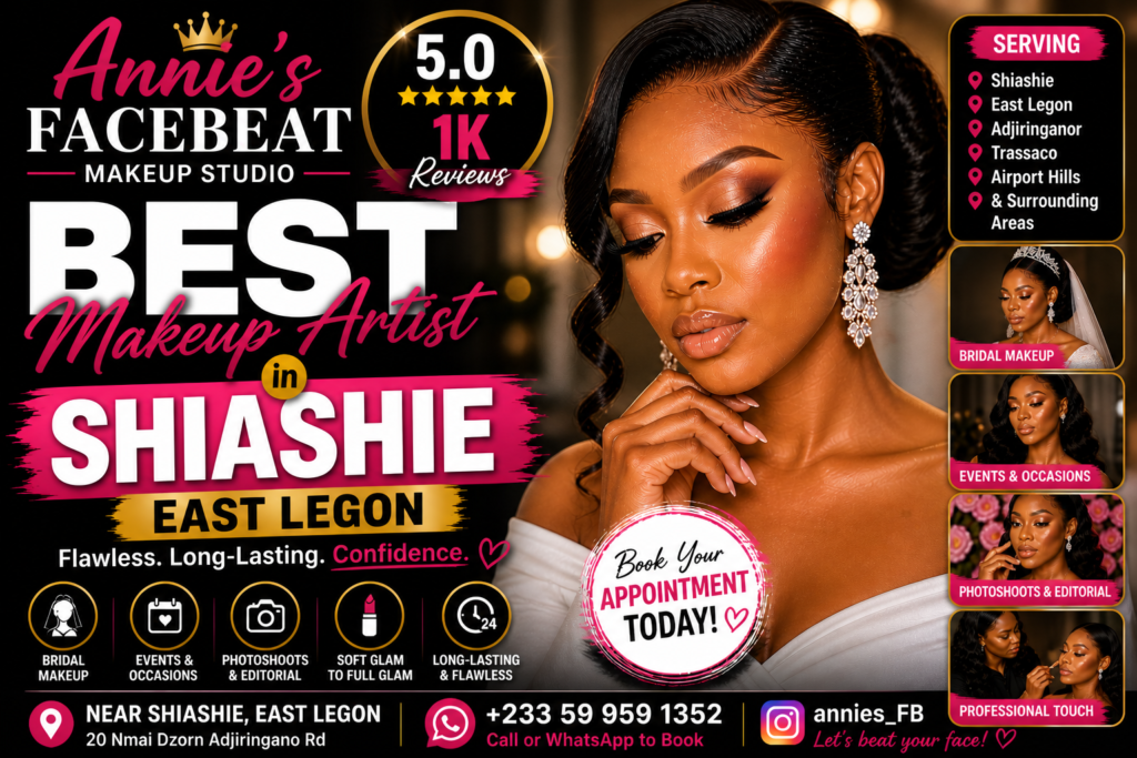 Best Makeup Artist in Shiashie, East Legon – Annie’s Facebeat Makeup Studio